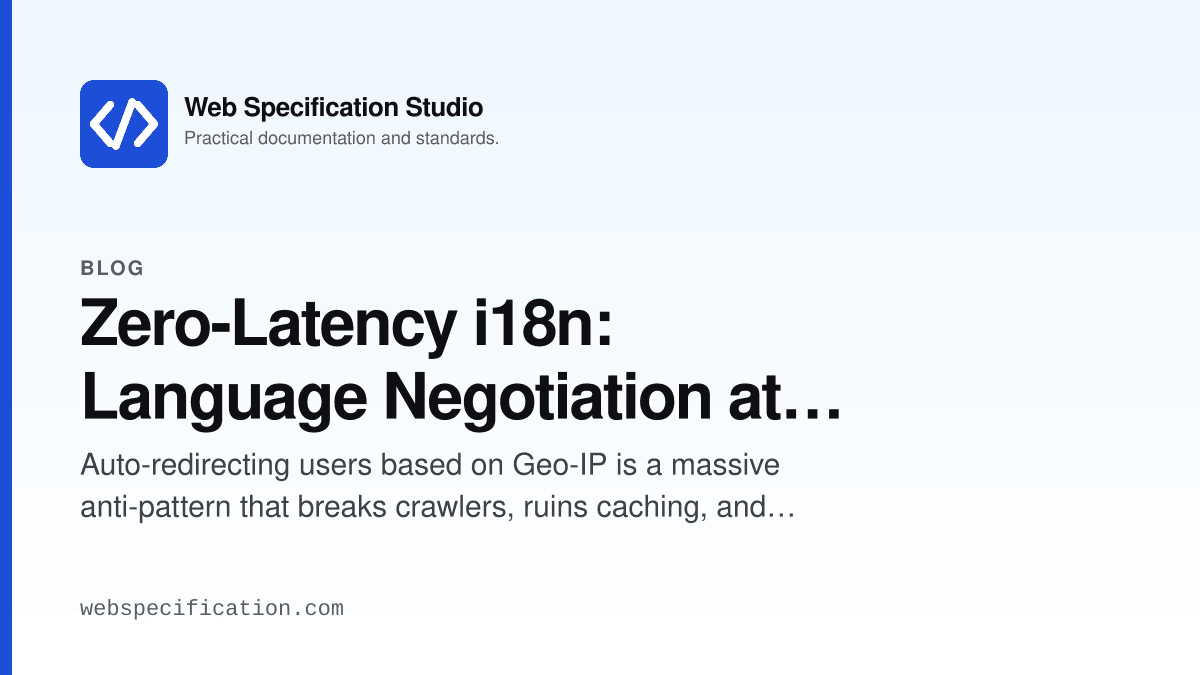 Zero-Latency i18n: Language Negotiation at the Edge