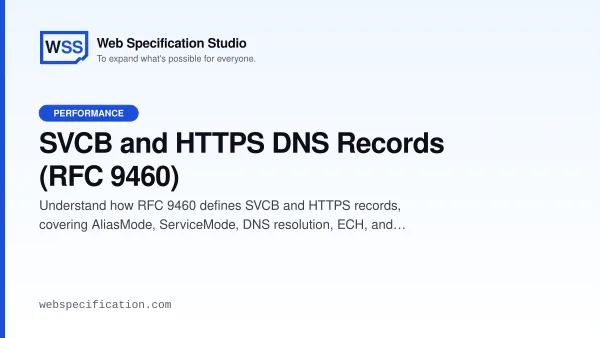 SVCB and HTTPS DNS Records (RFC 9460)