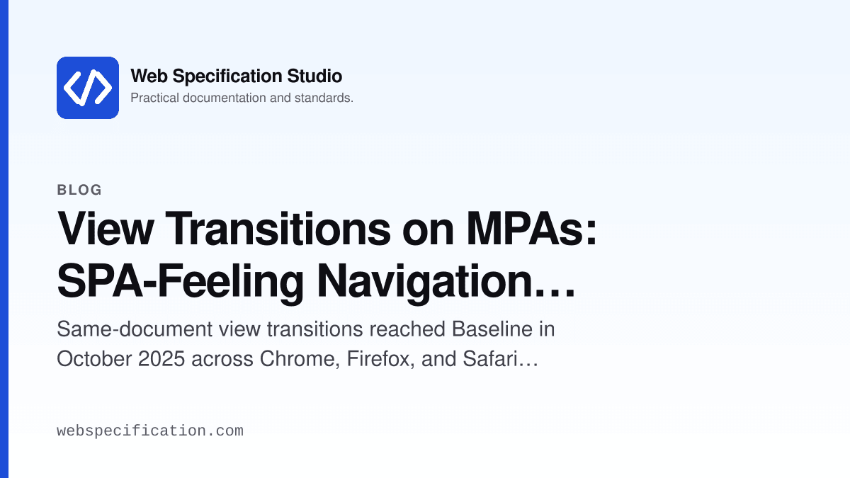 View Transitions on MPAs: SPA-Feeling Navigation Without a Router