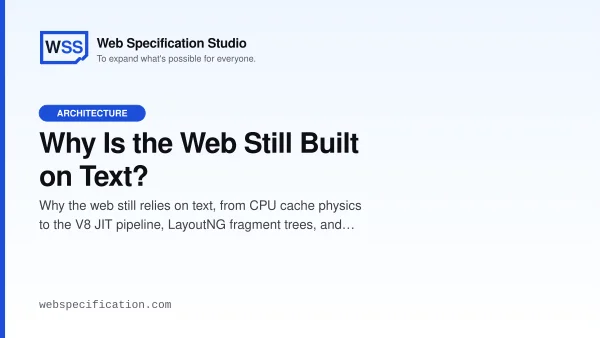 Why Is the Web Still Built on Text?